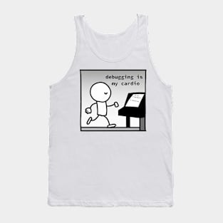 Debugging is my Cardio - Programmer T-Shirt Tank Top